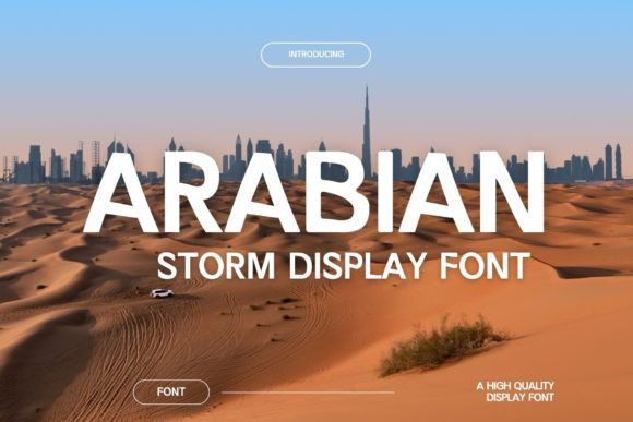 Arabian Storm Font: A Bold Display Typeface for Business Branding