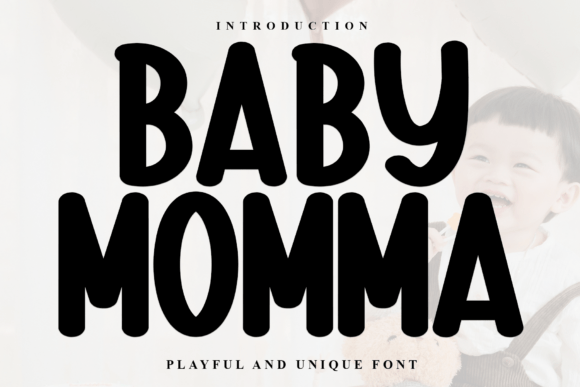 Baby Momma Font for Bold Campaign Headlines That Grab Attention