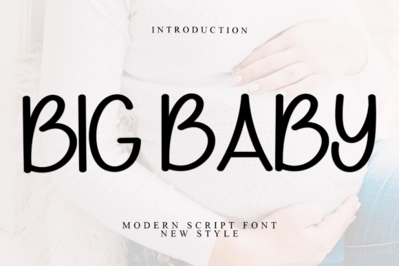 Big Baby Font: A Playful Display Typeface for Warm Branding
