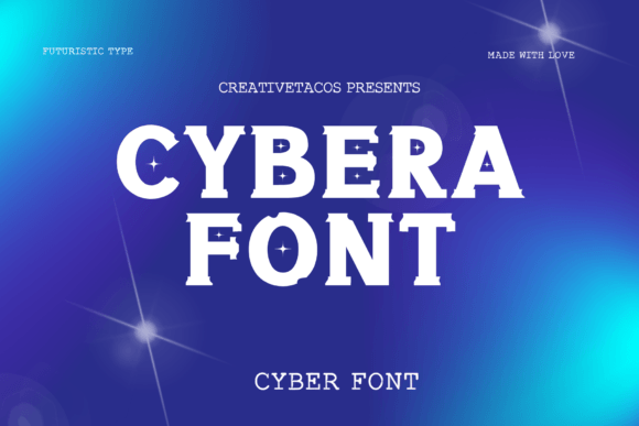 Cybera Font Review: A Futuristic Display Typeface for Campaigns