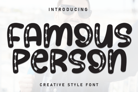 Famous Person Font Review: Bold Display Typeface for Makers