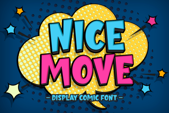 Nice Move: A Display Comic Font That Makes Your Brand Stand Out