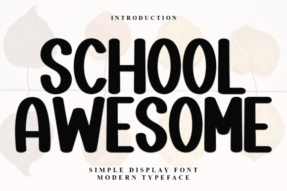 School Awesome Display Font for Crafters and Handmade Sellers